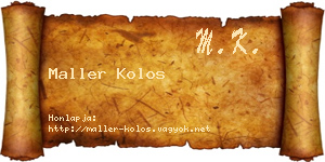 Maller Kolos névjegykártya